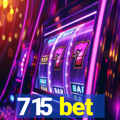 715 bet